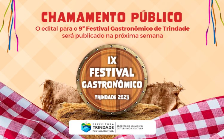 9º Festival Gastronômico de Trindade: um evento que se torna tradição no município